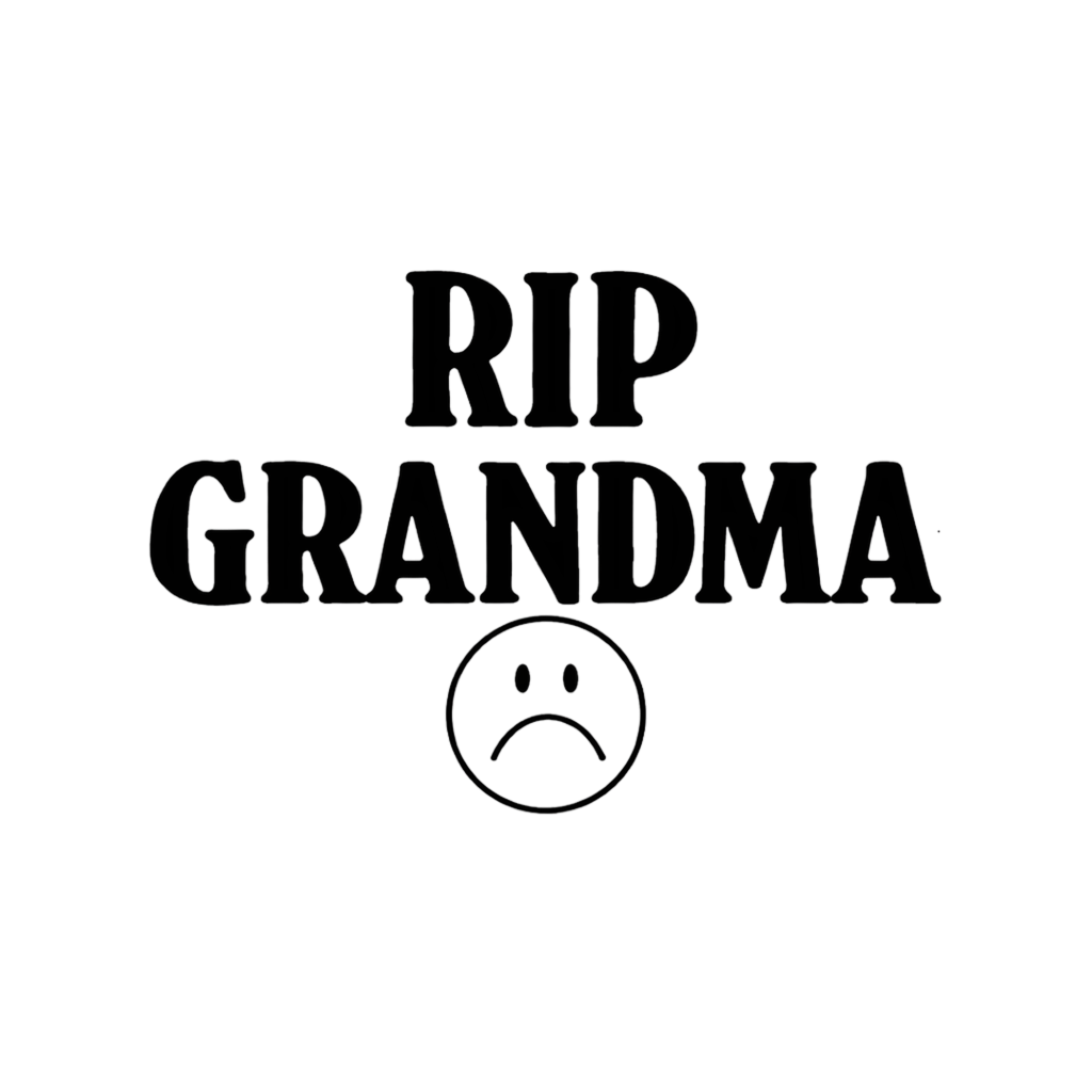 RIP Grandma